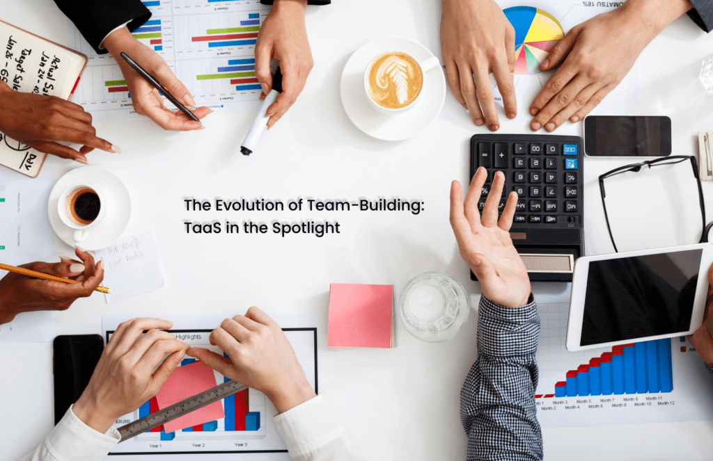 The Evolution of Team-Building: TaaS in the Spotlight