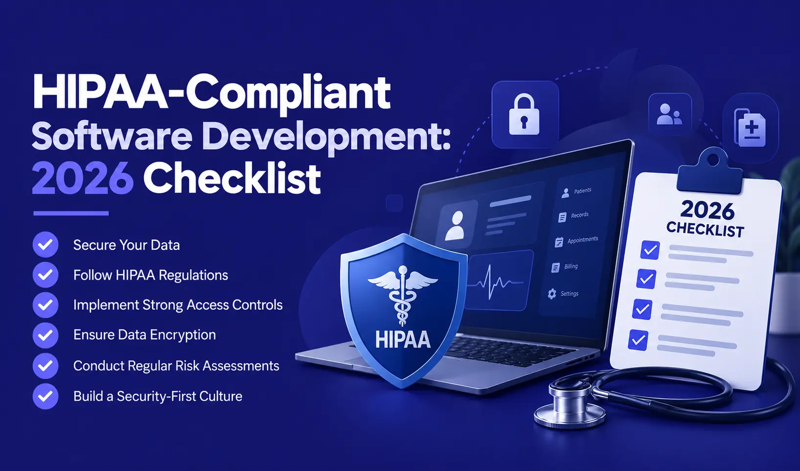 HIPAA-Compliant Software Development: 2026 Checklist