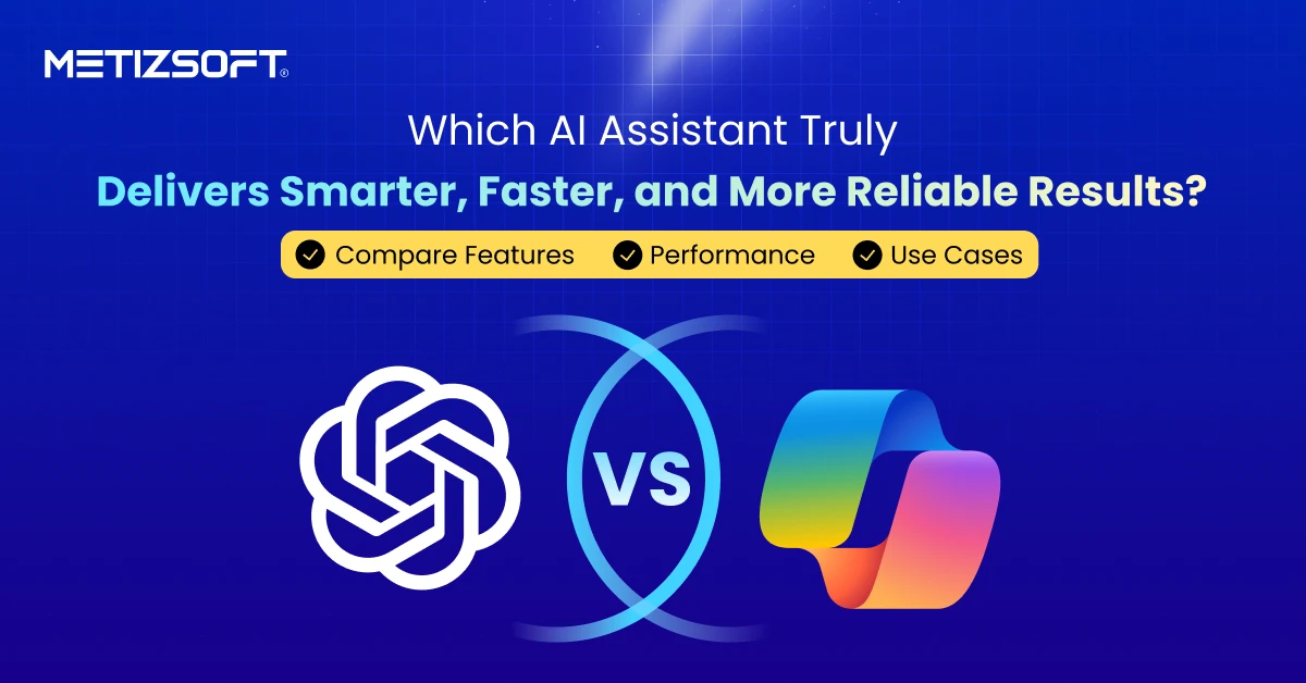 ChatGPT vs Microsoft Copilot: Which AI Assistant is Better?