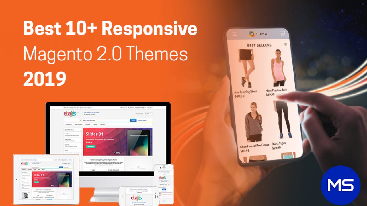 Top 10+ Magento 2.0 Themes Helps to Grow Your Online Store in 2019