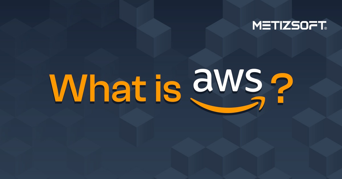 AWS Explained: Definition, Services, Benefits & Use Cases!