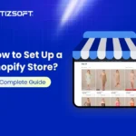 How to Set Up Your Shopify Store in 2025: A Complete Guide