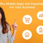 What Importance Do Mobile Apps Play in The Success of Your Business?