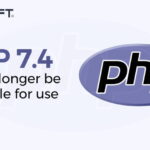 WordPress PHP Version 7.4 No Longer Available – What It Means