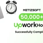 Metizsoft Solutions Has Successfully Completed 50,000+ UpWork Hours (Updated 2025)