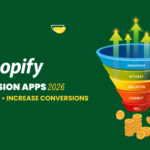 Top Shopify Conversion Apps in 2026: Turn More Visitors into Customers